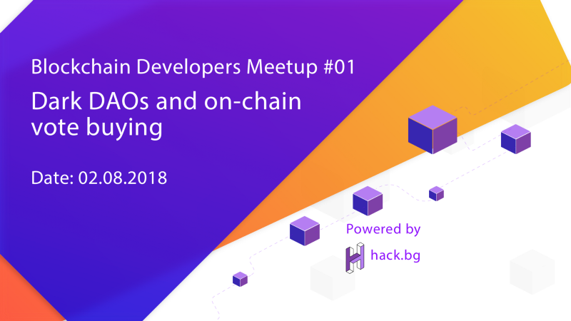 Cover Image for Blockchain Developers Meetup — #0x01 — Dark DAOs and On-chain vote buying